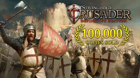 È un successo, mio Signore! Stronghold Crusader: Definitive Edition ha venduto oltre centomila copie in appena due giorni
