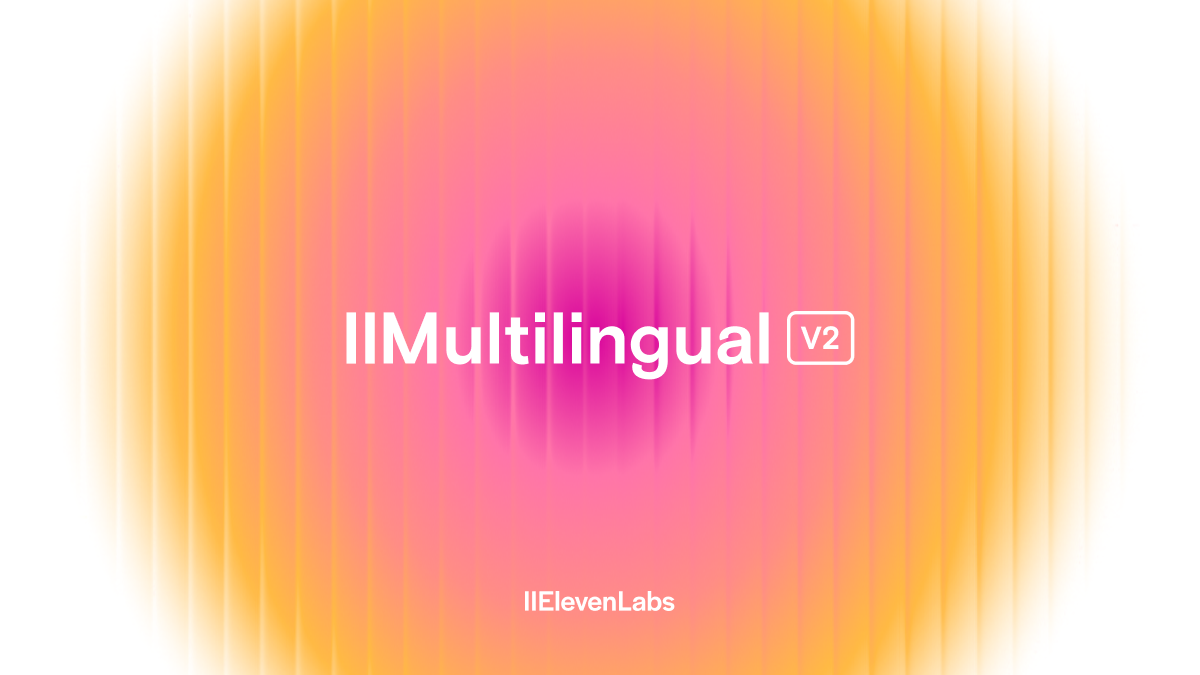 Il servizio di generazione vocale di ElevenLabs è uscito dalla fase beta e ha ottenuto il supporto per 30 lingue Il servizio di generazione vocale di ElevenLabs è uscito dalla fase beta e ha ottenuto il supporto per 30 lingue