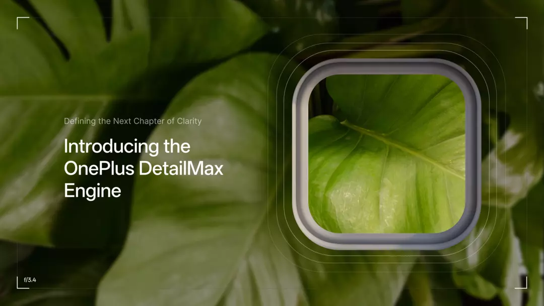 OnePlus Introduce il DetailMax Engine: Rivoluzionare l'esperienza visiva mobile