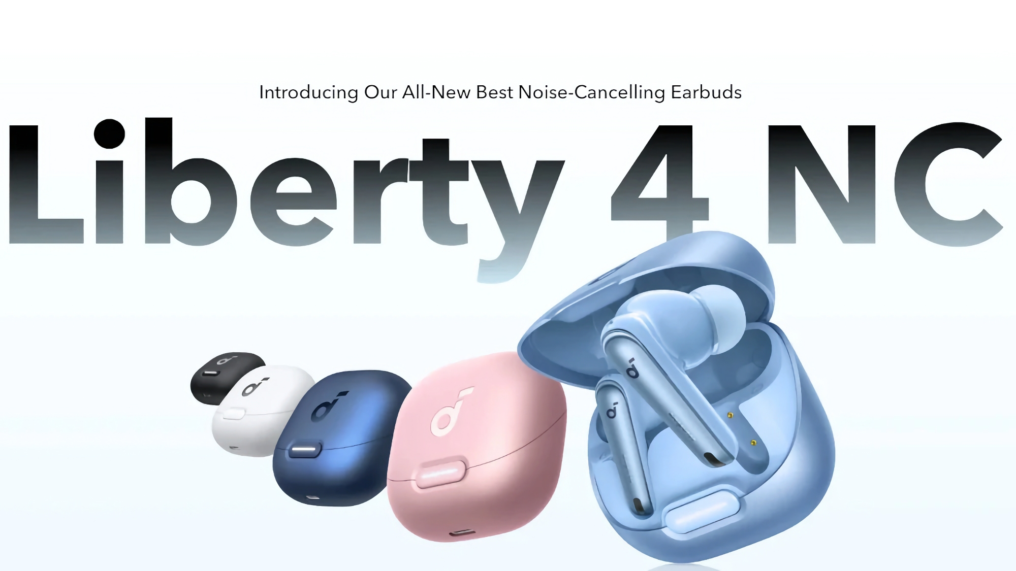 Anker presenta le Soundcore Liberty 4 NC: Cuffie TWS con ANC e fino a 60 ore di durata della batteria per 100 dollari