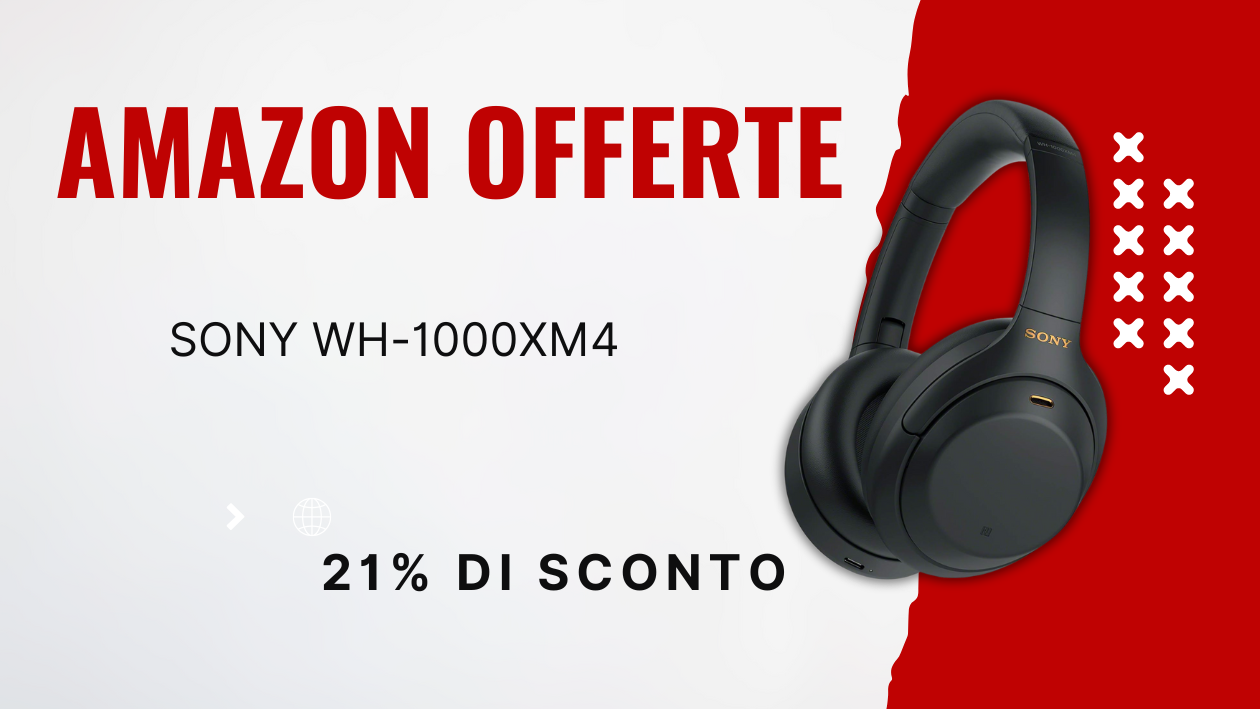 Sony WH-1000XM4 Cuffie Wireless – Risparmia 50€ Oggi! Sony WH-1000XM4 Cuffie Wireless – Risparmia 50€ Oggi!