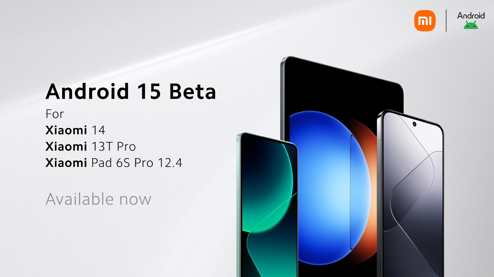 Xiaomi 14, Xiaomi 13T Pro e Xiaomi Pad 6S Pro hanno ricevuto la versione beta di Android 15 Xiaomi 14, Xiaomi 13T Pro e Xiaomi Pad 6S Pro hanno ricevuto la versione beta di Android 15