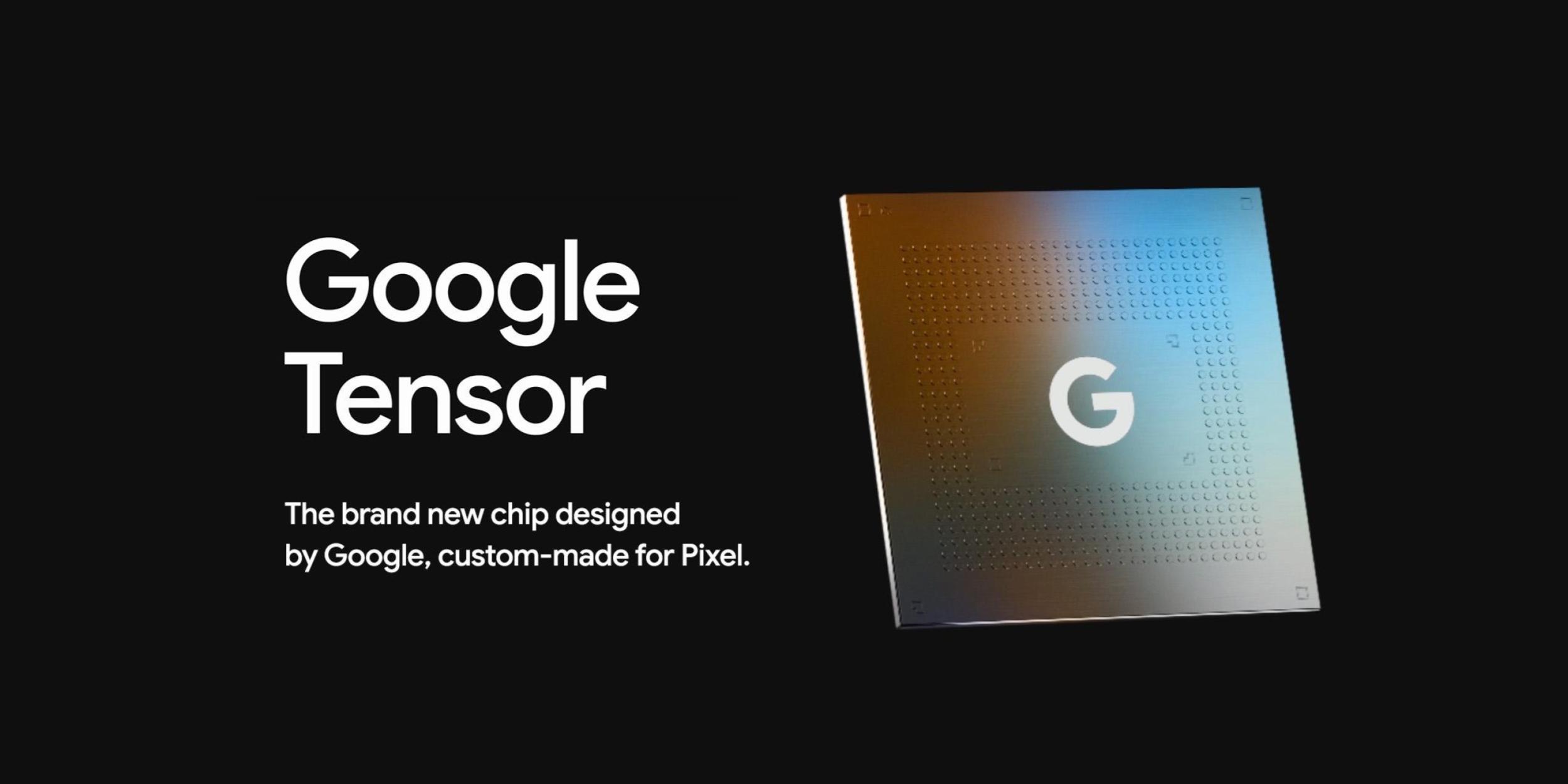 Insider: Google sta già lavorando alla seconda generazione di processori Tensor Insider: Google sta già lavorando alla seconda generazione di processori Tensor