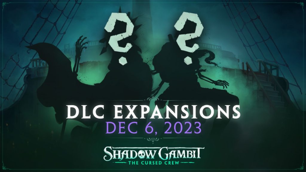 Shadow Gambit: The Cursed Crew riceverà due add-on il 6 dicembre - questo sarà l'ultimo lavoro di Mimimi Games prima della sua chiusura Shadow Gambit: The Cursed Crew riceverà due add-on il 6 dicembre - questo sarà l'ultimo lavoro di Mimimi Games prima della sua chiusura