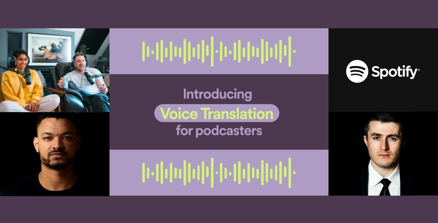 Spotify ha svelato un'intelligenza artificiale per clonare le voci dei podcaster e tradurle in altre lingue Spotify ha svelato un'intelligenza artificiale per clonare le voci dei podcaster e tradurle in altre lingue